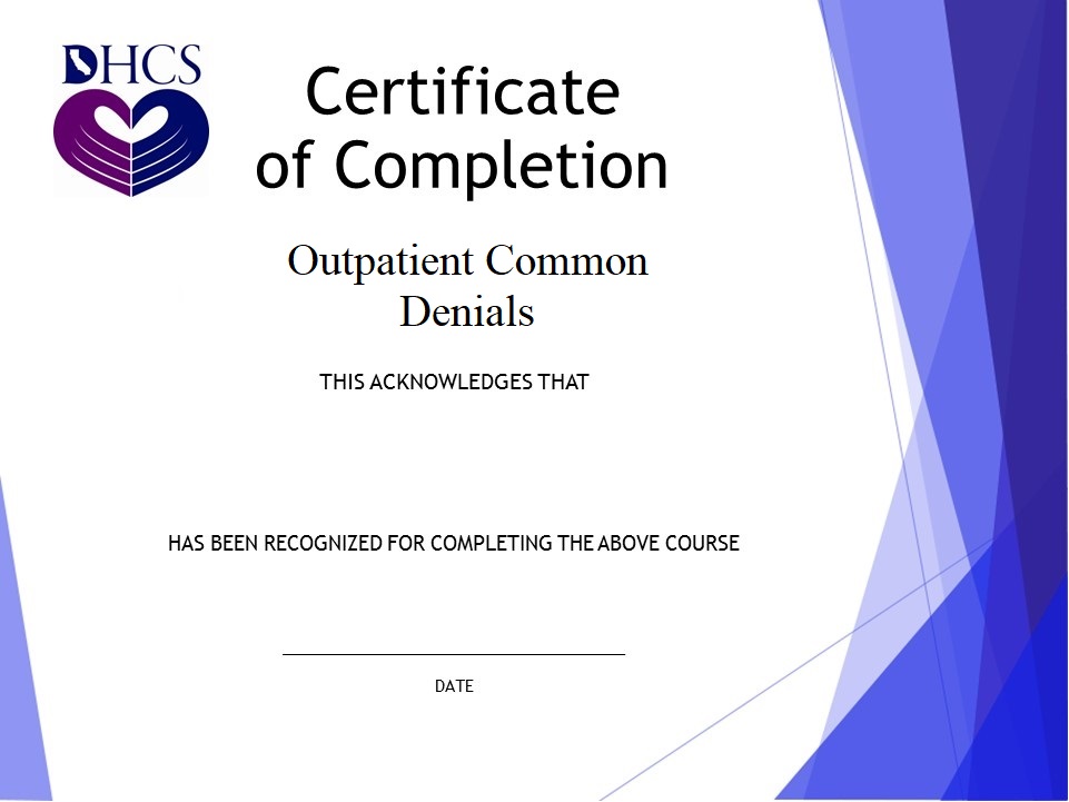 Medi Cal Learning Portal Outpatient Common Denials Recorded Webinar