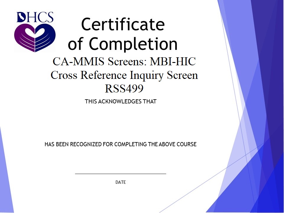 Mmis Reference Guide Medi-Cal Learning Portal- CA-MMIS Screens: MBI-HIC Cross Reference ...